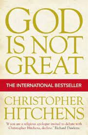 Neither sam harris nor christopher hitchens are/were particularly knowledgeable on religion (i assume that's what this is about, as it's what therefore, due to christopher hitchens's complex and well thought arguments, his books and his fame, i will assume that he could be among 13.5% of the. God Is Not Great How Religion Poisons Everything By Christopher Hitchens