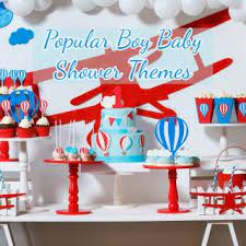 Popular Baby Shower Themes For Boys Delilahs Party Ideas