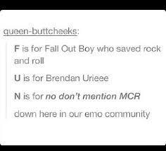 No One Knows What It Means But It S Provocative Song Yeah These Teenagers Im Sorry Better Stop Instead Of Emo Community Emo Trinity Emo Music Emo Band Memes Fall Out Boy