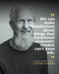 What if we could forecast the economy like we do the weather? Prof. J.  Doyne Farmer of Oxford University is using big data to create models to do  just that—creating a new