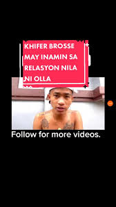 Relasyon Ni Khifer Brosse at Olla: Aninong Inamin