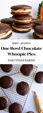 One Bowl Chocolate Whoopie Pies Earthly Provisions Recipe Vegan Cookies Recipes Vegan Chocolate Recipes Vegan Dessert Recipes