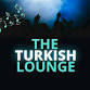 The Turkish Lounge event image