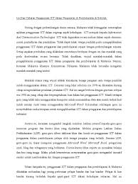 Berdasarkan isu yang berkaitan dengan ict yang telah dibincangkan di atas, terdapat beberapa pendapat yang boleh dijadikan panduan dan cara untuk menyelesaikan masalah tentang ict semasa pengajaran dan pembelajaran di jalankan di sekolah. Isu Dan Cabaran Penggunaan Ict Dalam Pengajaran