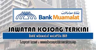 We apologize for any inconvenience caused. Jawatan Kosong Di Bank Muamalat Malaysia Bhd 8 Disember 2018 Kerja Kosong 2020 Jawatan Kosong Kerajaan 2020