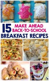 15 Make Ahead Back To School Breakfast Recipes I Heart Arts N Crafts Breakfast For Kids Recipes Yummy Breakfast
