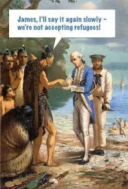 No Refugees Lol James Cook Maori People Nz History