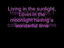 19.03.2021 · livin' in the sunlight, lovin' in the moonlight lyrics: Tiny Tim Living In The Sunlight Lyrics Dailymotion Video