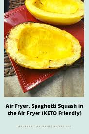 Friteuse A Air Courge Spaghetti Dans La Friteuse A Air Compatible Keto Spaghetti Squash Recipes Air Fryer Recipes Healthy