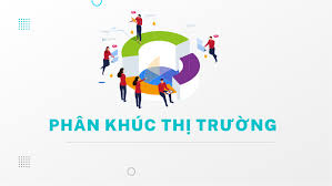 Phân khúc thị trường là gì? Các tiêu chí phân khúc thị trường | bởi Trần  Bình Trọng | Brands Vietnam