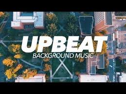 Upbeat And Happy Background Music For Videos Youtube Work Music Music Backgrounds Upbeat