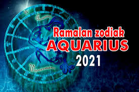 Ramalan zodiak rabu, 7 juli 2021: Ramalan Zodiak Aquarius Di Tahun 2021