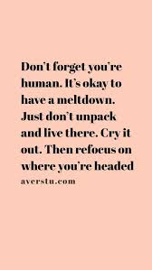 So True Just My Personal Opinion Crying Is Good For The Soul It Is A Healing And Cleansing Words Quotes Positive Quotes Words