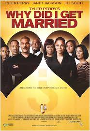 Why Did I Get Married Tyler Perry I Got Married Tyler Perry Movies