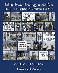 Press Release New Book On Bootlegging Prohibition In Northern New York Lawrence P Gooley