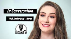 Amber Doig-Thorne: What You Didn't Know