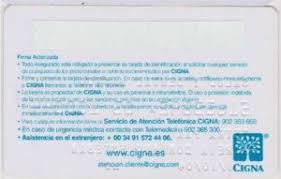 Life (other than gul), accident, critical illness, hospital indemnity, and disability plans are insured or administered by life insurance company of north america, except in ny, where insured plans are offered by cigna life insurance company of new york (new york, ny). Functional Card Cigna Insurance Spain Cigna Col Es Cigna 001