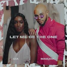 2020 di ferrero & iza: Iza Maejor Let Me Be The One Lyrics Genius Lyrics