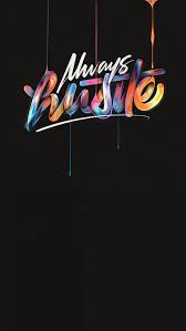 Always Hustle Iphone Wallpaper Iphone Wallpapers Iphone Wallpaper Quotes Inspirational Money Wallpaper Iphone Camoflauge Wallpaper