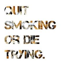 Can You Quit Smoking Quotes Quotesgram