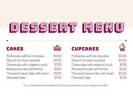 And any good dessert menu design should be enticing enough to make restaurant goers get that extra dessert. Dessert Menu Templates To Edit Online