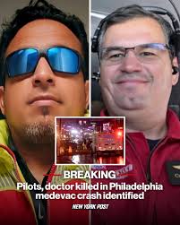 BREAKING: The pilot and co-pilot of the doomed medical transport flight  that crashed into a northeast Philadelphia neighborhood and a doctor
