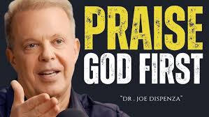 Wake Up And Praise GOD! Transform Your Life, With This Divine Prayer In  2025''||Dr Joe Dispenza||