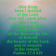 The first time was when samuel the prophet came to his father's house and anointed him king of israel in 1 samuel 16. Psalms 27 4 Kjv Faith Verses Psalms Scripture Verses
