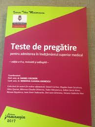 Subiecte admitere politehnica timisoara 2015. Pdf Teste De Pregatire Pentru Admiterea In Invatamantul Superior Medical Editia A 4 A