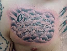 Chest Quote Tattoos Designs Ideas And Meaning Tattoos For You This is the first tattoo which he got. chest quote tattoos designs ideas and