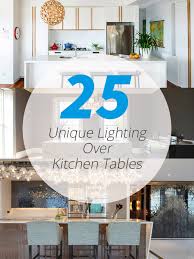 This timeless chandelier is the perfect lighting piece for over your dining table or kitchen island. 25 Unique Lighting Over Kitchen Tables Home Design Lover