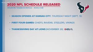 Extensive marketplace of houston texans tickets! Houston Texans 2020 Regular Season Schedule Khou Com