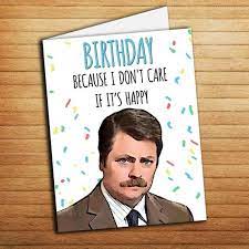 These ron swanson quotes will make you laugh. Ron Swanson Birthday Card Funny Parks And Rec Gift Inspired Popular Tv Show Parks And Recreation Ron Bi Funny Birthday Cards Parks And Rec Gifts Birthday Cards