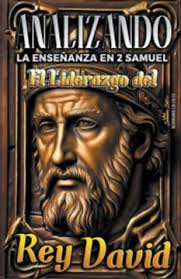 Libro Analizando la Enseñanza en 2 Samuel: El Liderazgo del Rey David De  Bíblicos, Sermones