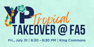 Tropical Takeover @ Fridays After 5