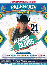 Bajar mp3 de las mejores canciones de alfredito olivas 2020, exclusivos para ti, puedes escuhar musica online y. La Feria Nayarit Pagina 2 De 15 Eventos De La Feria Nayarit