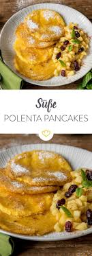 Buttrige Polenta Pancakes Mit Zimtapfel Rezept Rezepte Polenta Suss Polenta