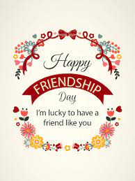 Friendship Day Flower Card Birthday Greeting Cards By Davia Friendship Day Cards Friendship Day Images Friends Day Quotes