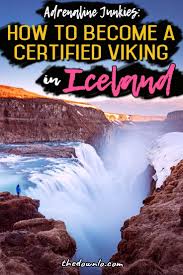 Iceland Vikings Have Long Been The Subject Of Legends How To Become A Certified Viking Yourself Iceland Travel Iceland Travel Guide Europe Travel Tips