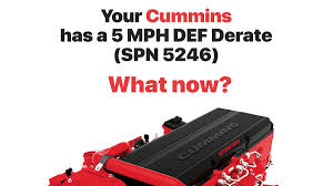 Your Cummins Has A 5 Mph Def Derate Spn 5246 What Now Otr Performance Inc