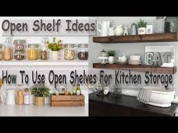Open shelf cabinetry is increasingly popular with smaller spaces. Kitchen Organizing Open Shelf Kitchen Ideas Use Open Shelves For Kitchen Storage Youtube