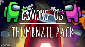 Free Among Us Gfx Thumbnail Pack Photoshop Youtube