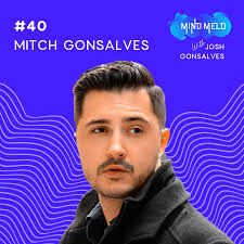 Mind Meld #40: New Age Consulting & Building a Unified Field Theory with  Mitch Gonsalves