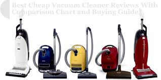 Best Cheap Vacuum Cleaner Reviews With Comparison Chart And