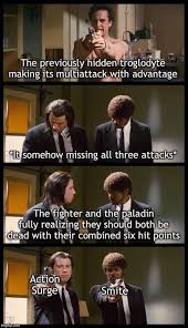 Why Is It When Something Happens It S Always You Three Meme Generator Divine Intervention Aka The Dm Fudging Some Rolls Dnd Rpg Tabletop Geek Miniatures Dungeonsandd In 2020 Dnd Funny Dungeons And Dragons Memes Funny Games