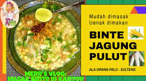 Merr S Vlog Resep Binte Jagung Pulut Masak Binte Di Kantor Kami Avrist Youtube