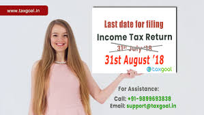 Income tax payment due date 2020: Due Date For Filing Of Income Tax Return For A Y 2018 19 F Y 2017 18 Extended To 31st August 2018 By The Government Taxgoal