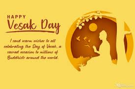 Vesak day is a major event on the buddhist calendar. Meaningful Vesak Day Cards With Yellow Background