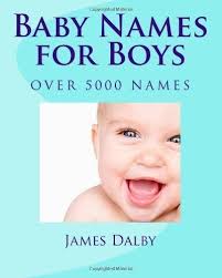Baby Names for Boys by James Dalby (2012, Trade Paperback) for sale online 