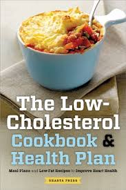 7 low cholesterol recipes to help keep your heart healthy. 17 Best Selling Low Cholesterol Cooking Ebooks Of All Time Bookauthority